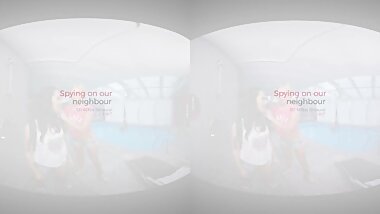 VirtualRealPorn.com - Spying on our neighbour