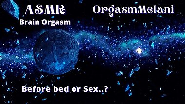 ASMR - Space Flight. Before bed or sex..  Brain Orgasm.
