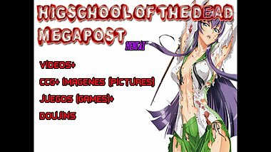 Megapost Hentai Higschool of the dead