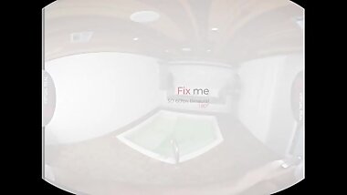 VirtualRealPorn.com - Fix me